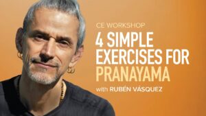 CE Workshop | 4 Simple Exercises for Pranayama