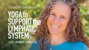 CE Workshop | Yoga to Support the Lymphatic System