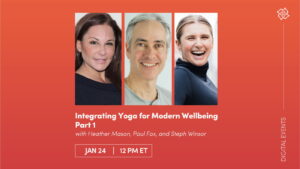 CE Workshop | Integrating Yoga for Modern Wellbeing, Part 1