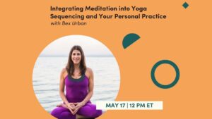 CE Workshop | Integrating Meditation into Yoga Sequencing and Your Personal Practice